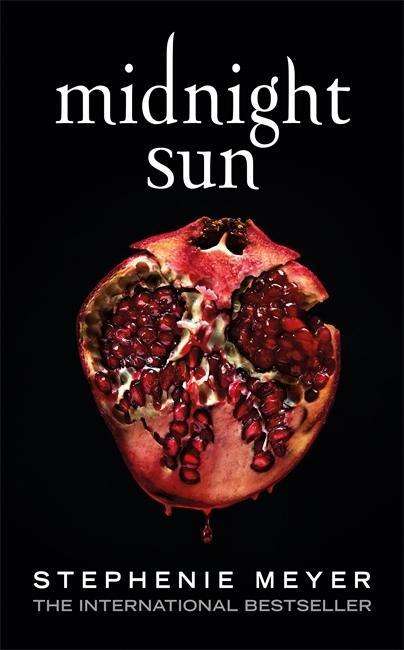 Midnight Sun (PB) - Stephenie Meyer - Libros - ATOM - 9780349003634 - 4 de agosto de 2020