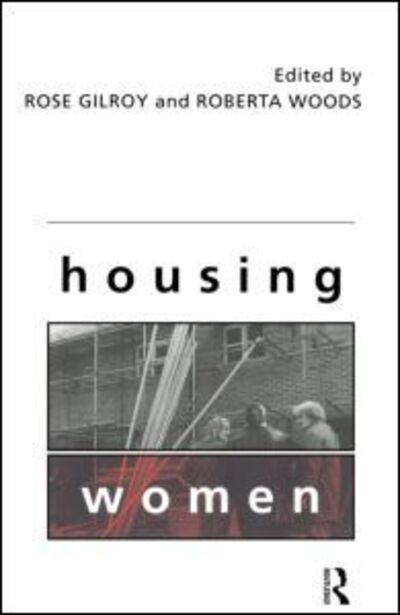 Cover for Rose Gilroy · Housing Women (Paperback Book) (1994)