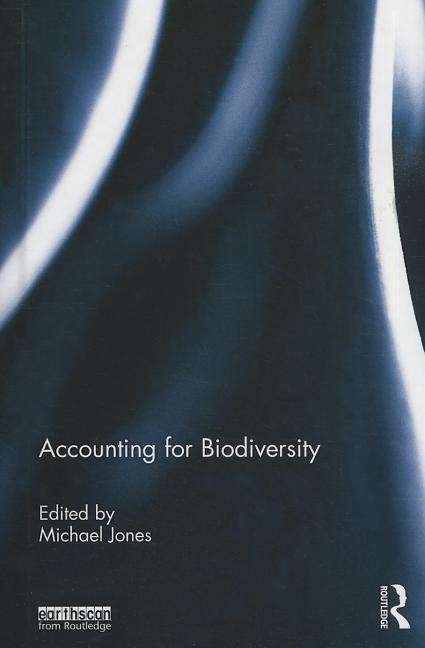 Cover for Michael Jones · Accounting for Biodiversity (Innbunden bok) (2014)