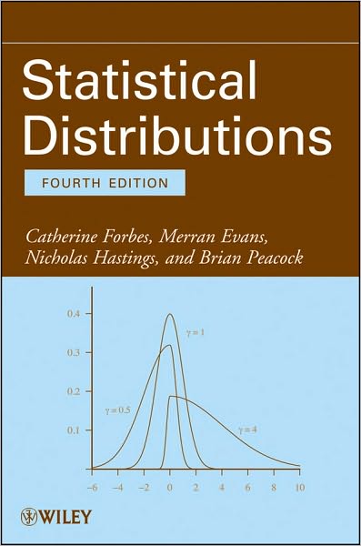 Cover for Forbes, Catherine (Monash University, Australia) · Statistical Distributions (Paperback Book) (2011)