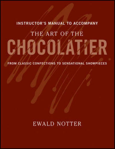 Cover for Notter · The Art of the Chocolatier (Book)