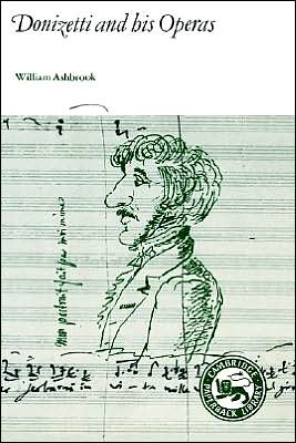Cover for William Ashbrook · Donizetti and His Operas (Taschenbuch) (1983)