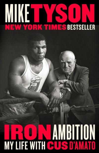 Cover for Mike Tyson · Iron Ambition My Life with Cus D'Amato (Paperback Book) (2018)