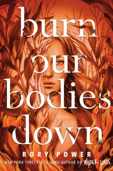 Cover for Rory Power · Burn Our Bodies Down (Buch) (2020)