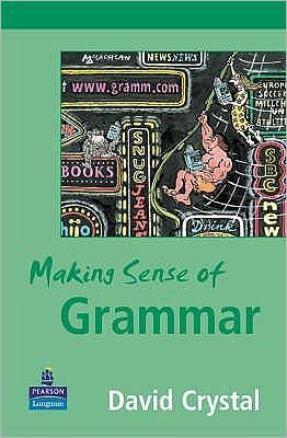 Cover for David Crystal · Making Sense of Grammar (Paperback Bog) (2004)