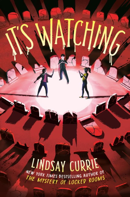 Cover for Lindsay Currie · It's Watching (Hardcover Book) (2025)