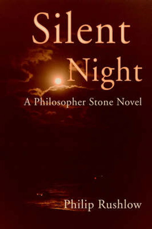 Cover for Philip Rushlow · Silent Night, a Philosopher Stone Novel (Paperback Book) (2000)