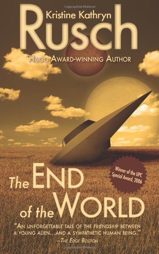Cover for Kristine Kathryn Rusch · The End of the World (Taschenbuch) (2013)