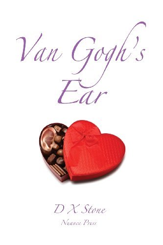 Cover for D X Stone · Van Gogh's Ear (Paperback Book) (2013)