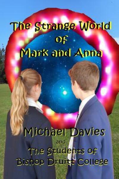 Cover for Michael Davies · The Strange World of Mark and Anna (Paperback Book) (2019)