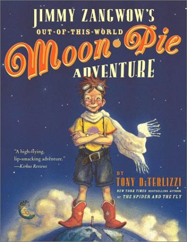 Cover for Tony Diterlizzi · Jimmy Zangwow's Out-of-this-world Moon-pie Adventure (Taschenbuch) [Reprint edition] (2003)