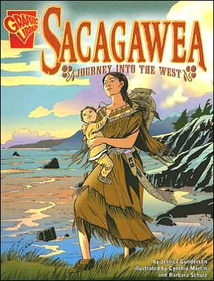 Cover for Jessica Gunderson · Sacagawea: Journey into the West (Graphic Biographies) (Pocketbok) [1st edition] (2006)