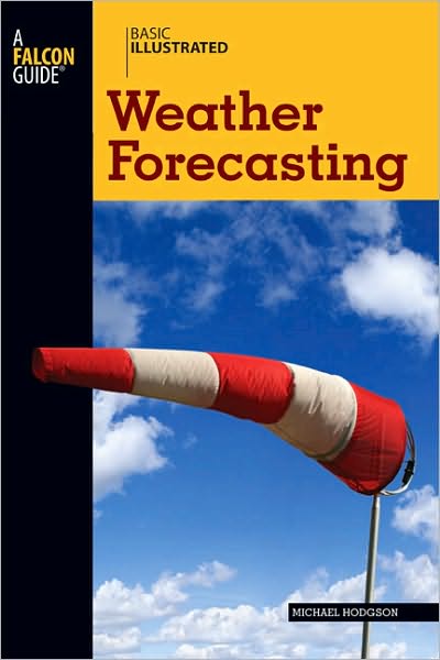 Cover for Michael Hodgson · Basic Illustrated Weather Forecasting - Basic Illustrated Series (Paperback Book) (2008)