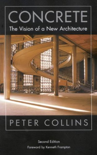 Concrete: The Vision of a New Architecture, Second Edition - Peter Collins - Bøker - McGill-Queen's University Press - 9780773525634 - 10. mai 2004