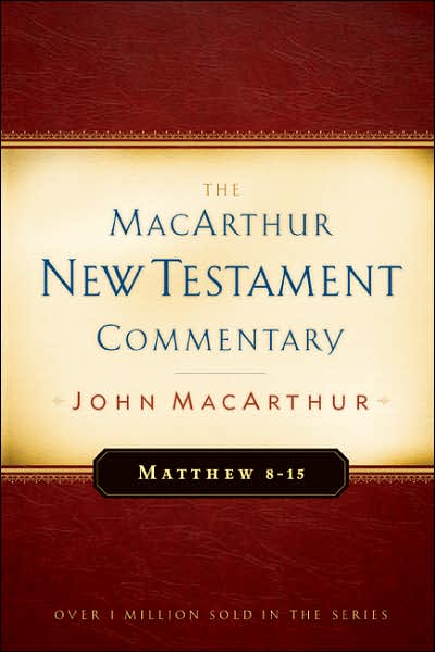 Cover for John F. MacArthur · Matthew 8-15 - MacArthur New Testament Commentary Series (Hardcover Book) (1987)