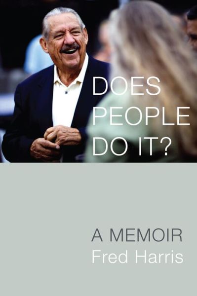 Cover for Fred L. Harris · Does People Do It?: A Memoir - Stories and Storytellers Series (Paperback Book) (2022)