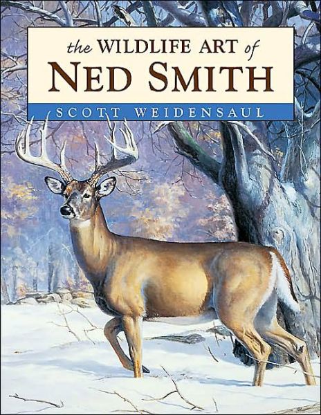 Cover for Scott Weidensaul · The Wildlife Art of Ned Smith (Hardcover Book) (2003)