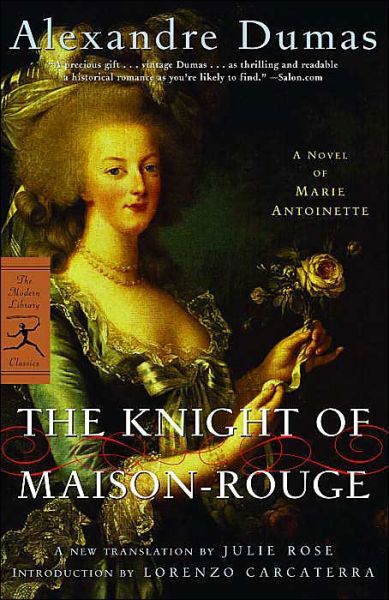 Cover for Alexandre Dumas · The Knight of Maison-Rouge: A Novel of Marie Antoinette - Modern Library Classics (Paperback Bog) (2004)