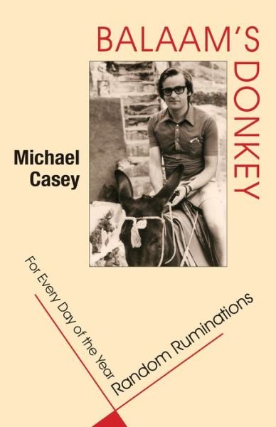 Cover for Michael Casey OCSO · Balaam's Donkey : Random Ruminations For Every Day of the Year (Pocketbok) (2019)