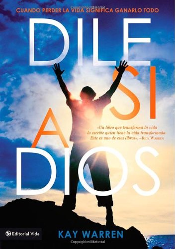 Cover for Warren, Kay (Brown University, USA) · Dile Si A Dios (Pocketbok) [Spanish, Tra edition] (2012)