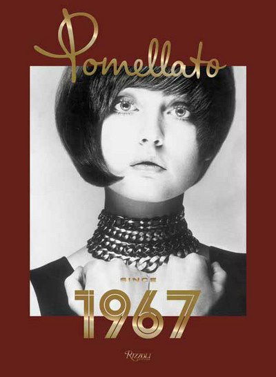 Pomellato: Since 1967 - Sheila Weller - Books - Rizzoli International Publications - 9780847862634 - February 13, 2018