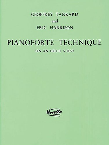 Cover for Geoffrey Tankard · Pianoforte Technique On An Hour A Day (Bok) (2000)