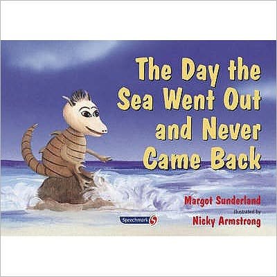 Cover for Margot Sunderland · The Day the Sea Went Out and Never Came Back: A Story for Children Who Have Lost Someone They Love - Helping Children with Feelings (Taschenbuch) (2003)