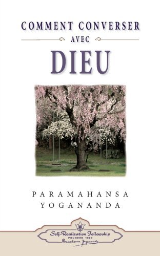 Cover for Paramahansa Yogananda · Comment Peut-on Converser Avec Dieu? (Pocketbok) [How You Can Talk With God - French, 2 edition] (2012)
