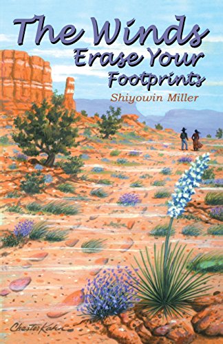 Cover for Shiyowin Miller · The Winds Erase Your Footprints (Southwest) (Paperback Book) [First edition] (2002)