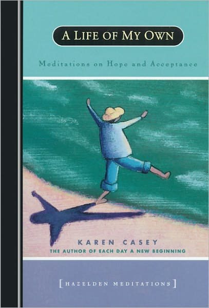 Cover for Karen Casey · A Life of My Own (Paperback Bog) (1993)