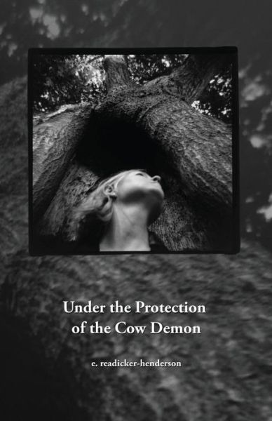 Cover for Edward Readicker-Henderson · Under The Protection Of The Cow Demon (Taschenbuch) (2008)