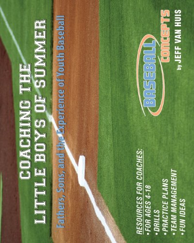 Cover for Jeff Van Huis · Coaching the Little Boys of Summer: Fathers, Sons, and the Experience of Youth Baseball (Paperback Book) (2011)