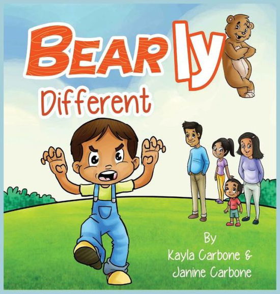 Cover for Kayla Carbone · Bearly Different (Hardcover Book) (2015)