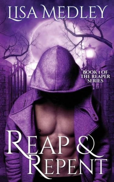 Cover for Lisa Medley · Reap &amp; Repent (Paperback Book) (2015)