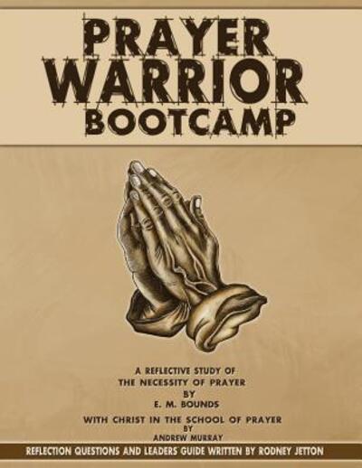 Cover for Rodney Jetton · Prayer Warrior Bootcamp (Paperback Book) (2016)