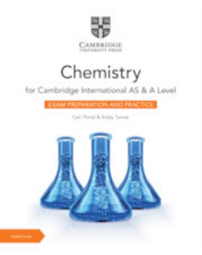 Cover for Carl Thirsk · Cambridge International AS &amp; A Level Chemistry Exam Preparation and Practice with Digital Access (2 Years) (Book) (2025)