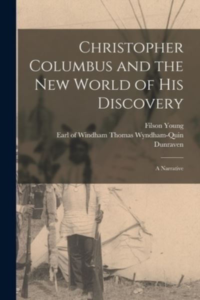 Cover for Filson 1876-1938 Young · Christopher Columbus and the New World of His Discovery (Paperback Book) (2021)