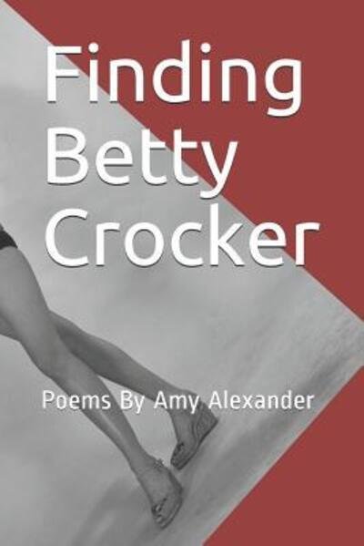 Cover for Amy Alexander · Finding Betty Crocker (Paperback Book) (2019)