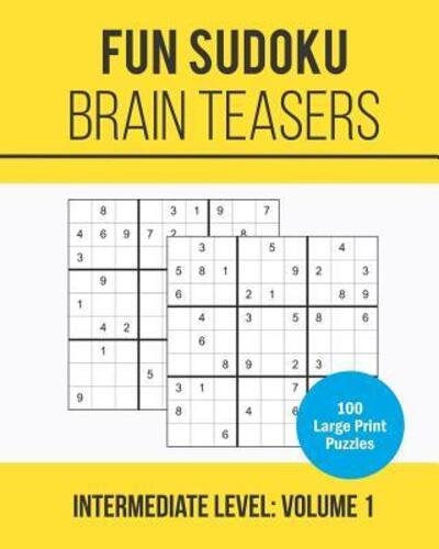 Cover for Cara B Callen · Fun Sudoku Brain Teasers (Paperback Book) (2019)