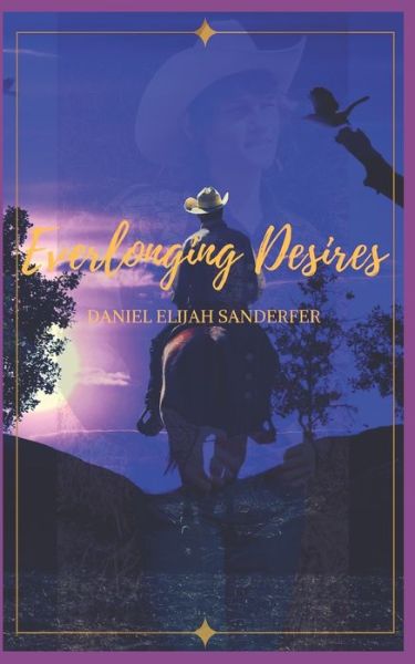 Cover for Daniel Elijah Sanderfer · Everlonging Desires (Paperback Book) (2019)