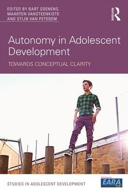 Cover for Soenens, Bart (Ghent University, Belgium) · Autonomy in Adolescent Development: Towards Conceptual Clarity - Studies in Adolescent Development (Paperback Book) (2017)