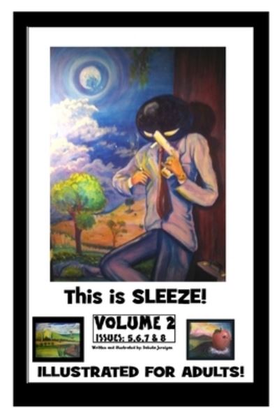 Cover for Dakota Jernigan · Sleeze Volume-2 'This Is Sleeze!' (Bok) (2014)