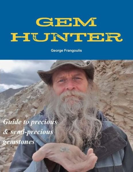 Cover for George Frangoulis · Gem Hunter (Pocketbok) (2015)