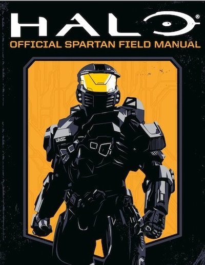 Cover for Kiel Phegley · Official Spartan Field Manual - HALO (Paperback Bog) (2018)