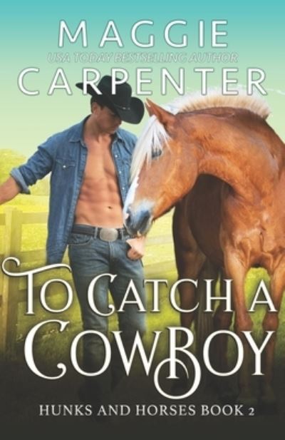 Cover for Maggie Carpenter · To Catch A Cowboy (Paperback Book) (2020)