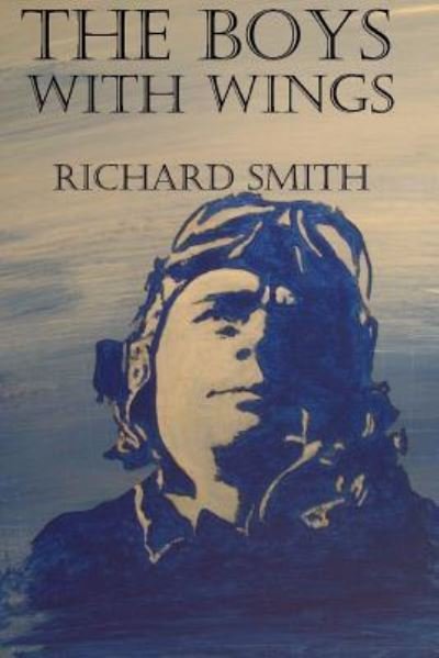 Cover for Richard Smith · The Boys With Wings (Paperback Bog) (2017)