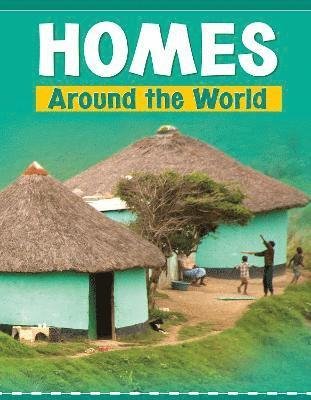 Cover for Wil Mara · Homes Around the World - Customs Around the World (Pocketbok) (2022)