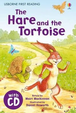The Hare and the Tortoise - First Reading Level 4 - Mairi Mackinnon - Bøger - Usborne Publishing Ltd - 9781409533634 - 1. juli 2011