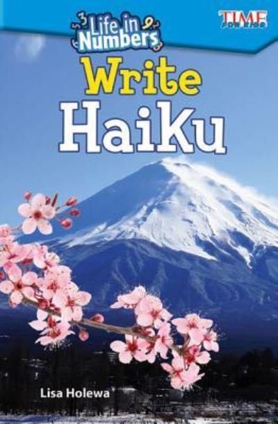 Cover for Lisa Holewa · Life in Numbers: Write Haiku (Pocketbok) (2017)
