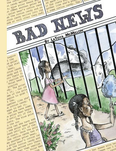 Cover for Latoya Mcmillon · Bad News! (Paperback Book) (2006)